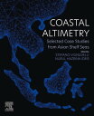 Coastal Altimetry Selected Case Studies from Asian Shelf Seas【電子書籍】