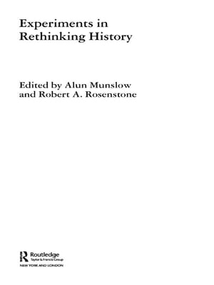 Experiments in Rethinking History【電子書籍】