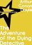 The Adventure of the Dying DetectiveŻҽҡ[ Arthur Conan Doyle ]