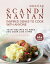 Amazing Scandinavian Inspired Recipes to Cook with Anyone: Tasty Recipes to Make You Cook like a Pro