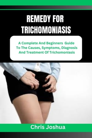 REMEDY FOR TRICHOMONIASIS