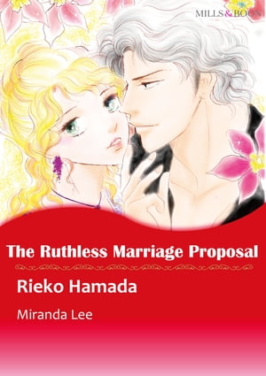 The Ruthless Marriage Proposal (Mills & Boon Comics)