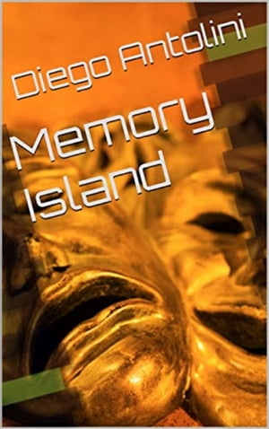 Memory island The Future of Your World is in the