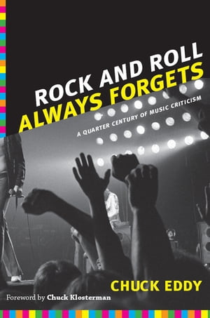 Rock and Roll Always Forgets