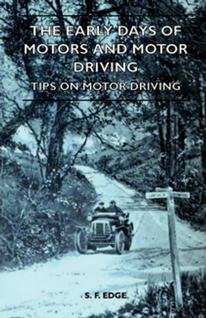The Early Days Of Motors And Motor Driving - Tips On Motor Driving
