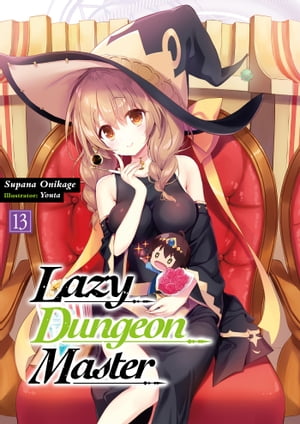 Lazy Dungeon Master: Volume 13