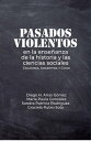 Pasados violentos en la ense?anza de la historia