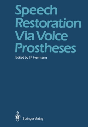 Speech Restoration Via Voice Prostheses