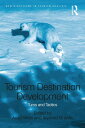 Tourism Destination Development Turns and Tactics【電子書籍】(3)