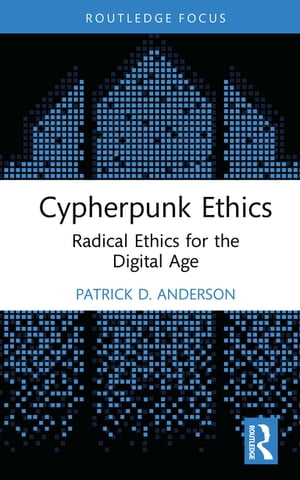 Cypherpunk Ethics