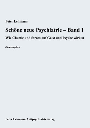 Schöne neue Psychiatrie – Band 1