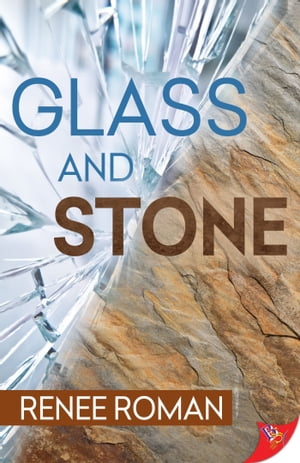 Glass and StoneŻҽҡ[ Renee Roman ]