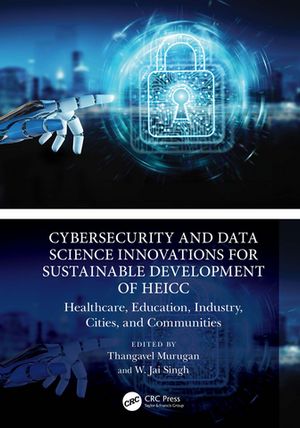 ŷKoboŻҽҥȥ㤨Cybersecurity and Data Science Innovations for Sustainable Development of HEICC Healthcare, Education, Industry, Cities, and CommunitiesŻҽҡۡפβǤʤ11,396ߤˤʤޤ