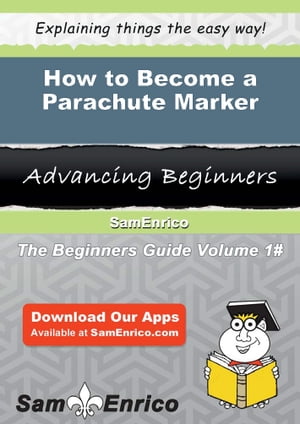 How to Become a Parachute Marker