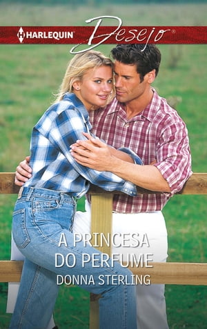 A princesa do perfume【電子書籍】[ Donna Sterling ]