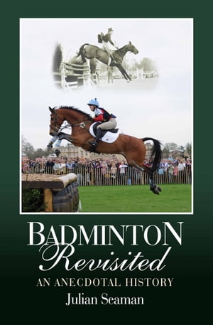 Badminton Revisited An Anecdotal History【電子書籍】[ Julian Seaman ]