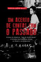 Um Acerto de Contas com o Passado: Crimes da Dit