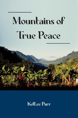 Mountains of True Peace