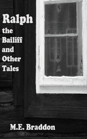 Ralph the Bailiff and Other Tales【電子書籍