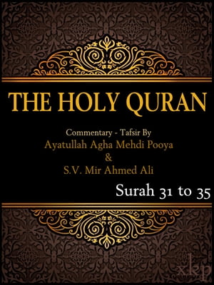 Tafsir Of Holy Quran Surah 31 To 35