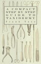 ŷKoboŻҽҥȥ㤨A Compact Step by Step Guide to TaxidermyŻҽҡ[ Frank Tose ]פβǤʤ748ߤˤʤޤ