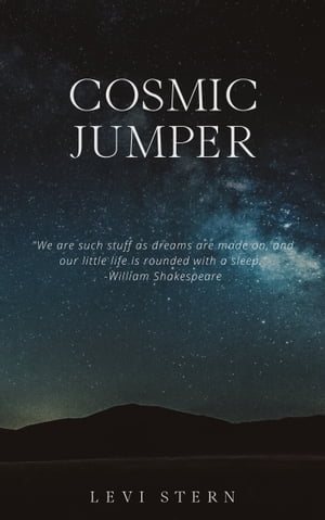 Cosmic Jumper【電子書籍】[ Levi Stern ]