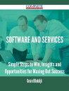 Software and Services - Simple Steps to Win, Insights and Opportunities for Maxing Out Success