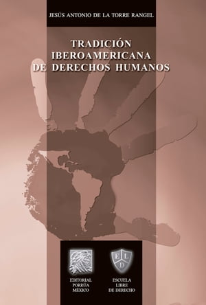 Tradición iberoamericana de derechos humanos