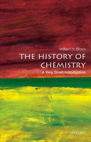 The History of Chemistry: A Very Short Introduction