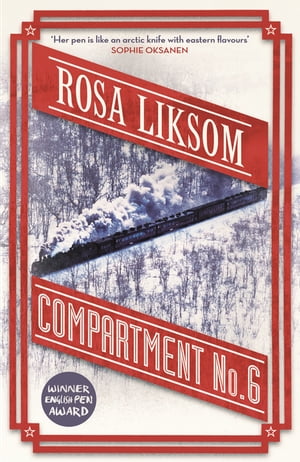 Compartment No 6Żҽҡ[ Rosa Liksom ]