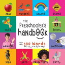 The Preschooler’s Handbook: ABC’s, Numbers, Colors, Shapes, Matching, School, Ma...