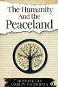 The Humanity and The Peaceland【電子書籍】