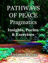 ŷKoboŻҽҥȥ㤨Pathways of Peace Pragmatics - Insights, Poems & ExercisesŻҽҡ[ Jasmuheen ]פβǤʤ829ߤˤʤޤ