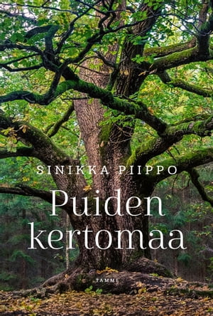 Puiden kertomaa