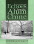 Echoes from the Alum ChineŻҽҡ[ Cynthia Strauff ]