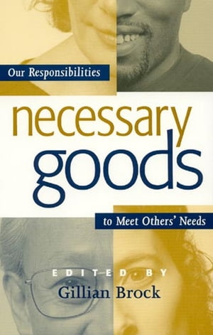 Necessary Goods Our Responsibilities to Meet Other ...