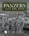 Panzers East and West The German 10th SS Panzer Division from the Eastern Front to Normandy【電子書籍】 Dieter Stenger