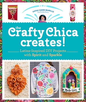 The Crafty Chica Creates!