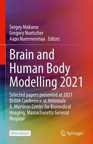 Brain and Human Body Modelling 2021