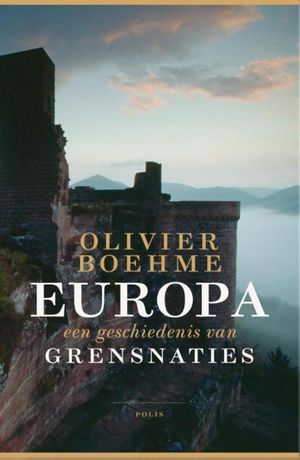 Europa een geschiedenis van grensnaties