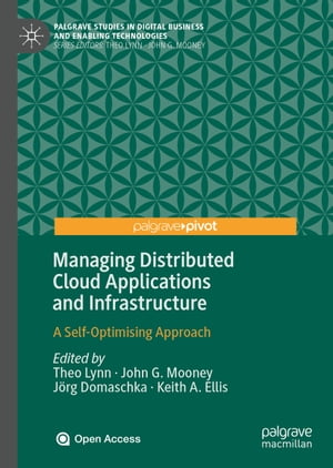 Managing Distributed Cloud Applications and Infrastructure