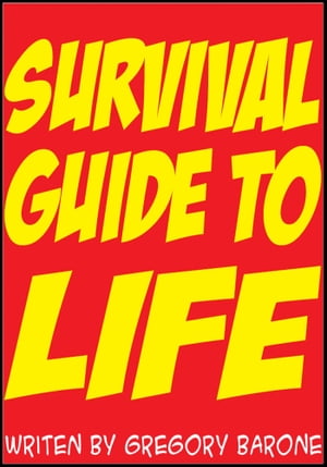 Survival Guide to Life【電子書籍】[ Gregor