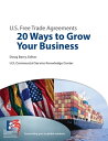 ŷKoboŻҽҥȥ㤨Free Trade Agreements: 20 Ways to Grow Your Business 20 Ways to Grow Your BusinessŻҽҡ[ International Trade Administration (U.S. ]פβǤʤ854ߤˤʤޤ