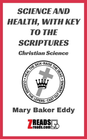 SCIENCE AND HEALTH, WITH KEY TO THE SCRIPTURES