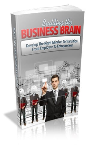 How To Building The Business Brain【電子書籍】[ Jimmy Cai ]