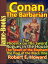 The Phoenix on the Sword: The Tower of the Elephant: The Pool of the Black One: Rogues in the House ( Conan the Barbarain )Żҽҡ[ Robert E. Howard ]