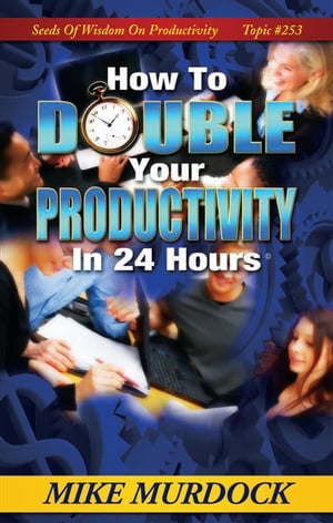 How To Double Your Productivity