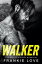 WalkerŻҽҡ[ Frankie Love ]