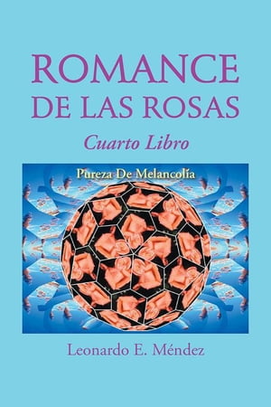 Romance De Las Rosas