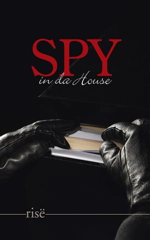 Spy in Da House【電子書籍】[ ris? ]